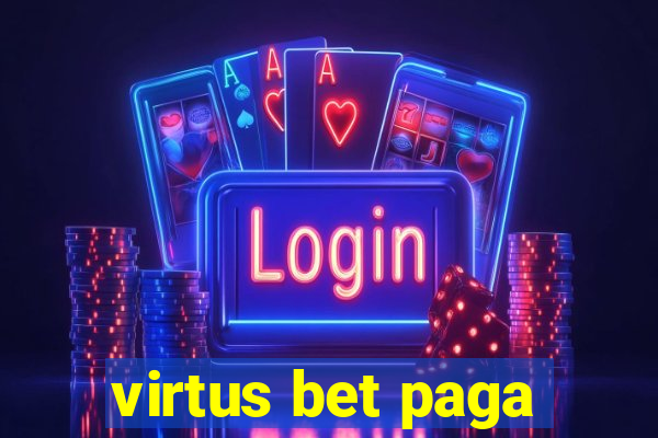 virtus bet paga